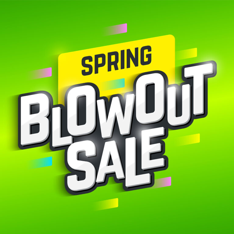 Spring Blowout Sale